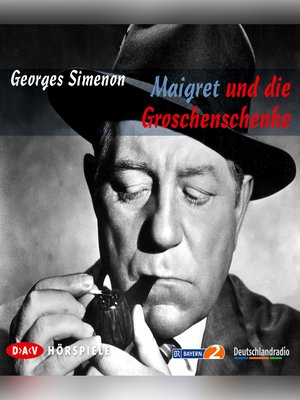 cover image of Maigret, Maigret und die Groschenschenke